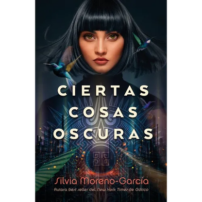 Ciertas Cosas Oscuras - Paperback