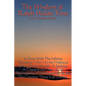 The Wisdom of Ralph Waldo Trine - Paperback