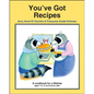You've Got Recipes: A Cookbook for a Lifetime - Paperback
