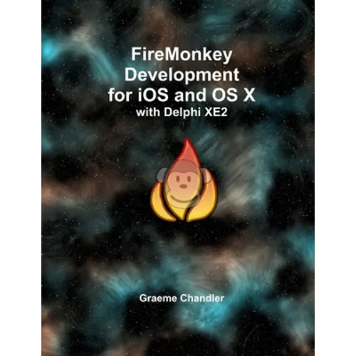 FireMonkey Development for iOS and OS X with Delphi XE2 - Paperback