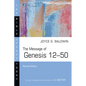 The Message of Genesis 12-50 - Paperback
