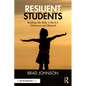 Resilient Students: Building Life Skills in the K-5 Classroom and Beyond - Paperback