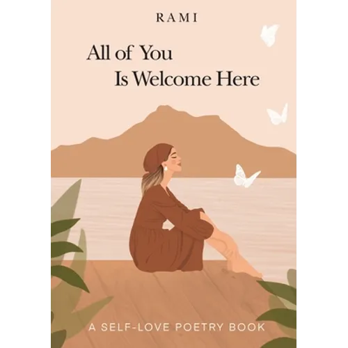 All of You Is Welcome Here: A Self-Love Poetry Book - Paperback