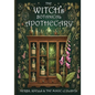 The Witch's Botanical Apothecary: Herbs, Spells and the Magic of Plants - Paperback