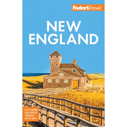 Fodor's New England: With the Best Fall Foliage Drives, Scenic Road Trips & Acadia National Park - Paperback