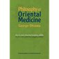 Philosophy of Oriental Medicine: Key to Your Personal Judging Ability - Paperback