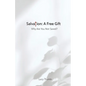 Salvation: A Free Gift: Why Are You Not Saved? - Paperback