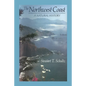 The Northwest Coast: A Natural History - Paperback