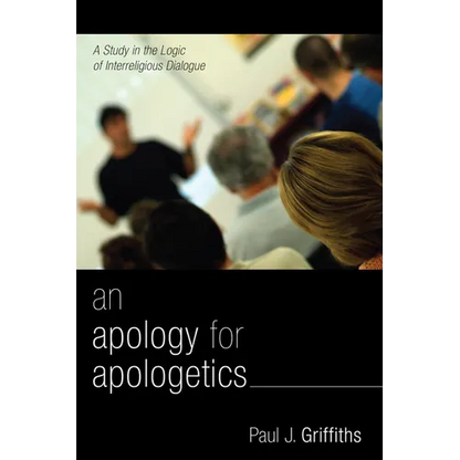 An Apology for Apologetics - Paperback