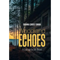 Woodland Echoes: A Cottage in My Heart - Hardcover
