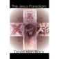 The Jesus Paradigm - Paperback