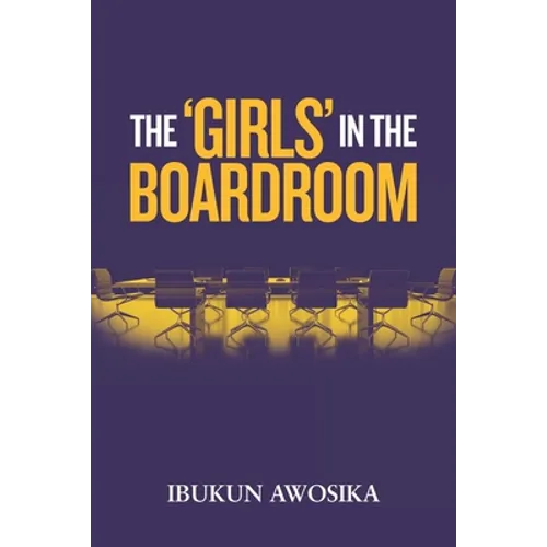 The 'Girls' in the Boardroom - Paperback