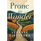 Prone to Wander - Paperback