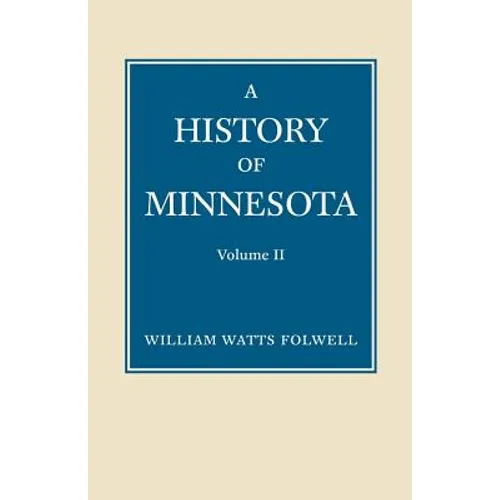 History of Minnesota Volume 2 - Paperback