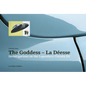 The Goddess--La Déesse: Investigations on the Legendary Citroën DS - Hardcover