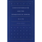 Constitutionalism and the Separation of Powers - Paperback