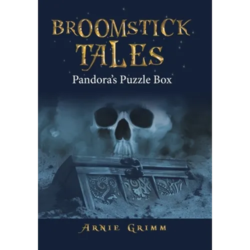 Broomstick Tales: Pandora's Puzzle Box - Hardcover