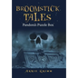 Broomstick Tales: Pandora's Puzzle Box - Hardcover
