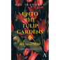 Unto the Tulip Gardens: My Shadow - Paperback