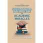 Supernatural Intelligence and Academic Miracles - Paperback