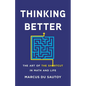 Thinking Better: The Art of the Shortcut in Math and Life - Hardcover