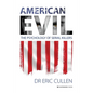 American Evil: The Psychology of Serial Killers - Paperback