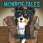 Monroe Tales: It's Not Goodbye, It's See You Later - Paperback