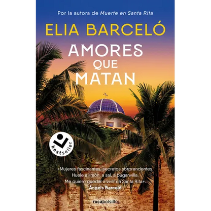 Amores Que Matan (Muerte En Santa Rita 2) / Loves That Kill - Paperback