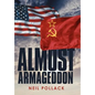Almost Armageddon - Hardcover