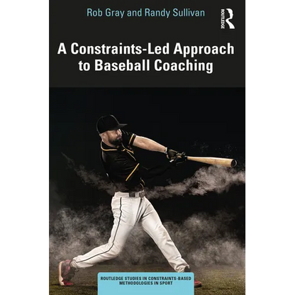 A Constraints-Led Approach to Baseball Coaching - Paperback
