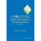 Geometric Mechanics - Part I: Dynamics and Symmetry (2nd Edition) - Paperback