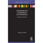 Comparative Corporate Governance: A Research Overview - Hardcover