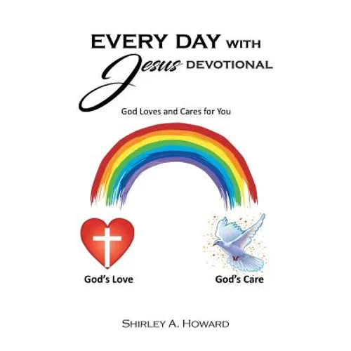 Every Day with Jesus: God Loves and Cares for You - Paperback
