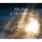 The Zen of Flyfishing - Paperback