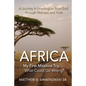 Africa-My First Missions Trip . . . What Could Go Wrong?: A Journey in Learning to Trust God Through Mishaps and Trials - Paperback