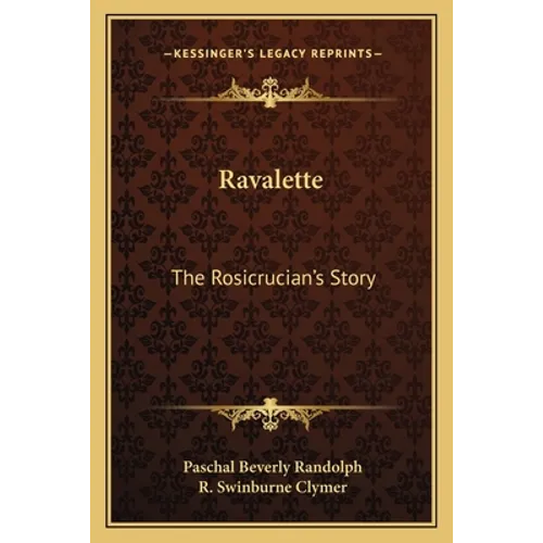 Ravalette: The Rosicrucian's Story - Paperback