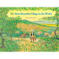 The Most Beautiful Village in the World - Hardcover