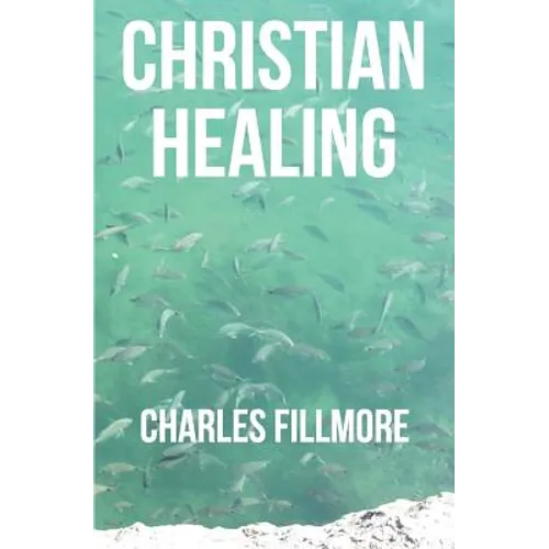 Christian Healing - Paperback