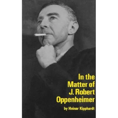 In the Matter of J. Robert Oppenheim - Paperback