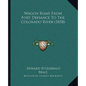 Wagon Road From Fort Defiance To The Colorado River (1858) - Paperback
