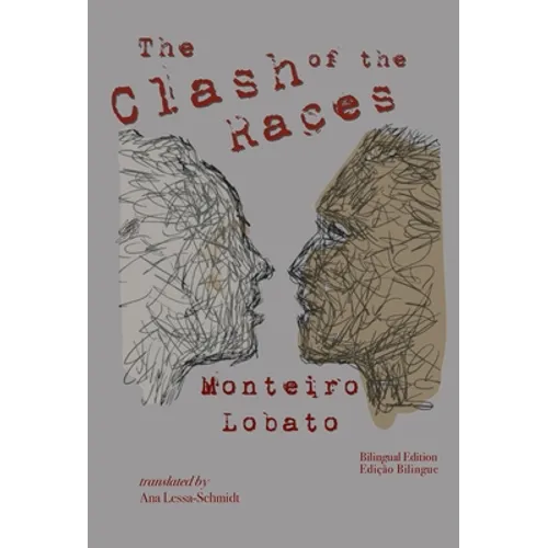 The Clash of the Races: Bilingual Edition - Hardcover