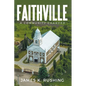 Faithville: A Community Changed - Paperback