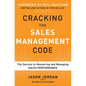 Cracking the Sales Management Code: The Secrets to Measuring and Managing Sales Performance - Hardcover