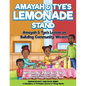 Amayah & Tye's Lemonade Stand: Amayah & Tye's Lesson On Building Community Wealth - Paperback