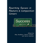 Rewriting Success in Rhetoric and Composition Careers - Paperback