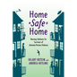 Home Safe Home: Housing Solutions for Survivors of Intimate Partner Violence - Paperback