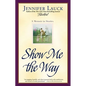 Show Me the Way: A Memoir in Stories - Paperback