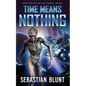 Time Means Nothing - Paperback