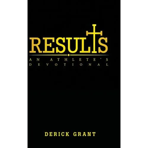 Results: An Athlete's Devotional - Hardcover