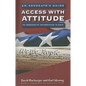 Access with Attitude: An Advocate's Guide to Freedom of Information in Ohio - Paperback